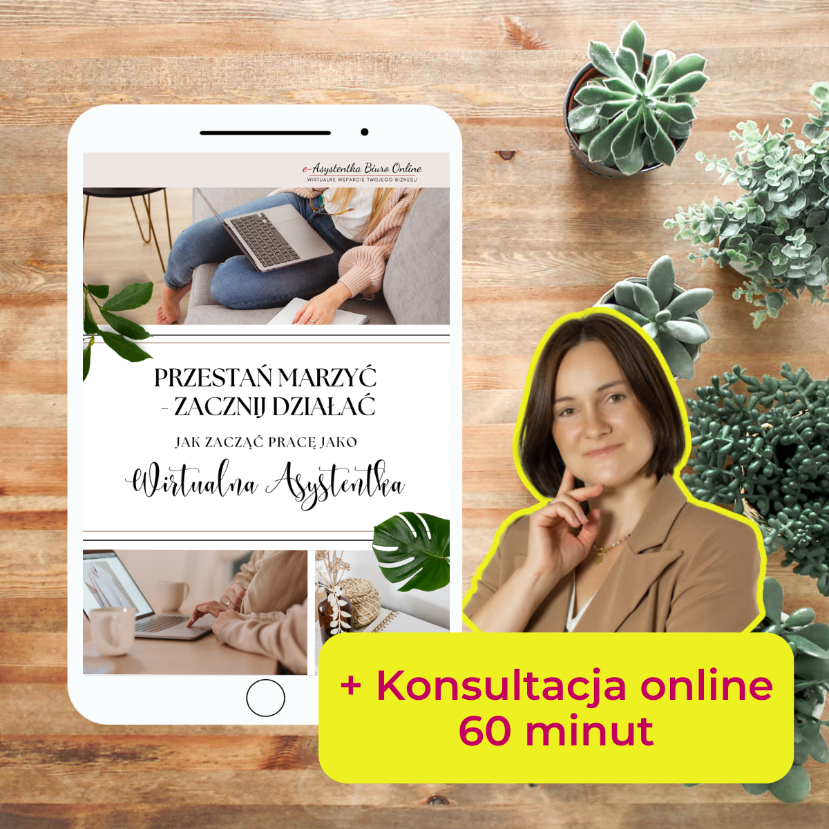 Pakiet e-book PDF + konsultacja - Przestań marzyć, zacznij działać. Jak zacząć pracę jako WA